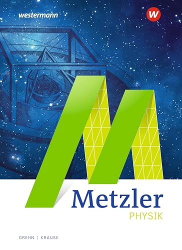 Metzler Physik SII - 5. Auflage 2020: Schulbuch SII: Sekundarstufe 2 von Westermann Bildungsmedien Verlag GmbH